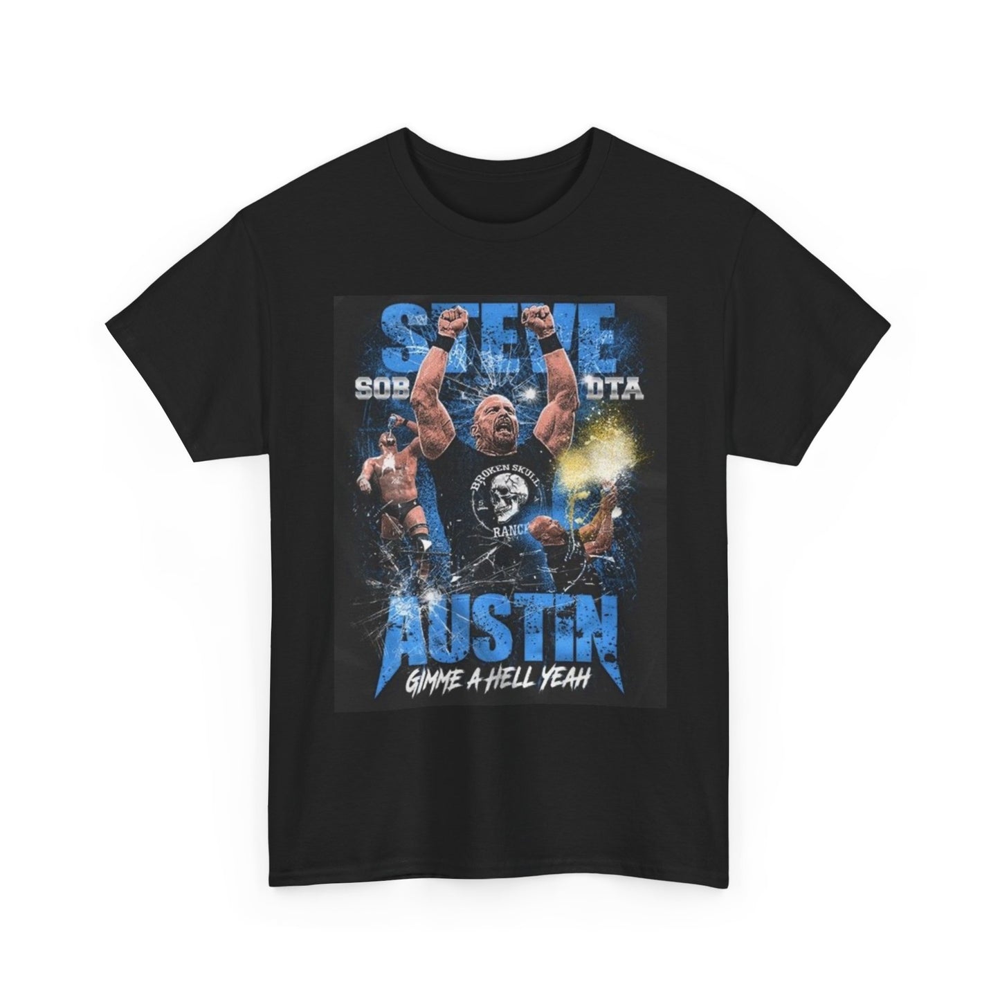 Stone Cold Steve Austin Shirt Apparel BRAND NEW Unisex Heavy Cotton Tee