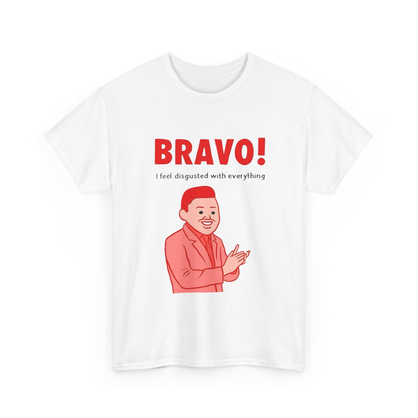 Bravo I Feel Disgusted By Everything Graphic T Shirt NEW ADULT TEE VINTAGE