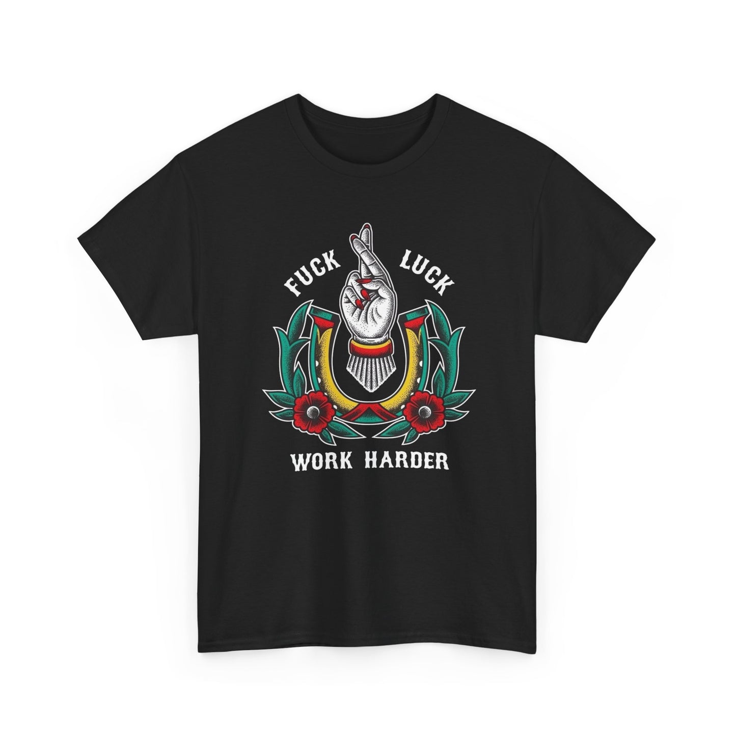 No Luck Work Harder Graphic T Shirt NEW ADULT Tee