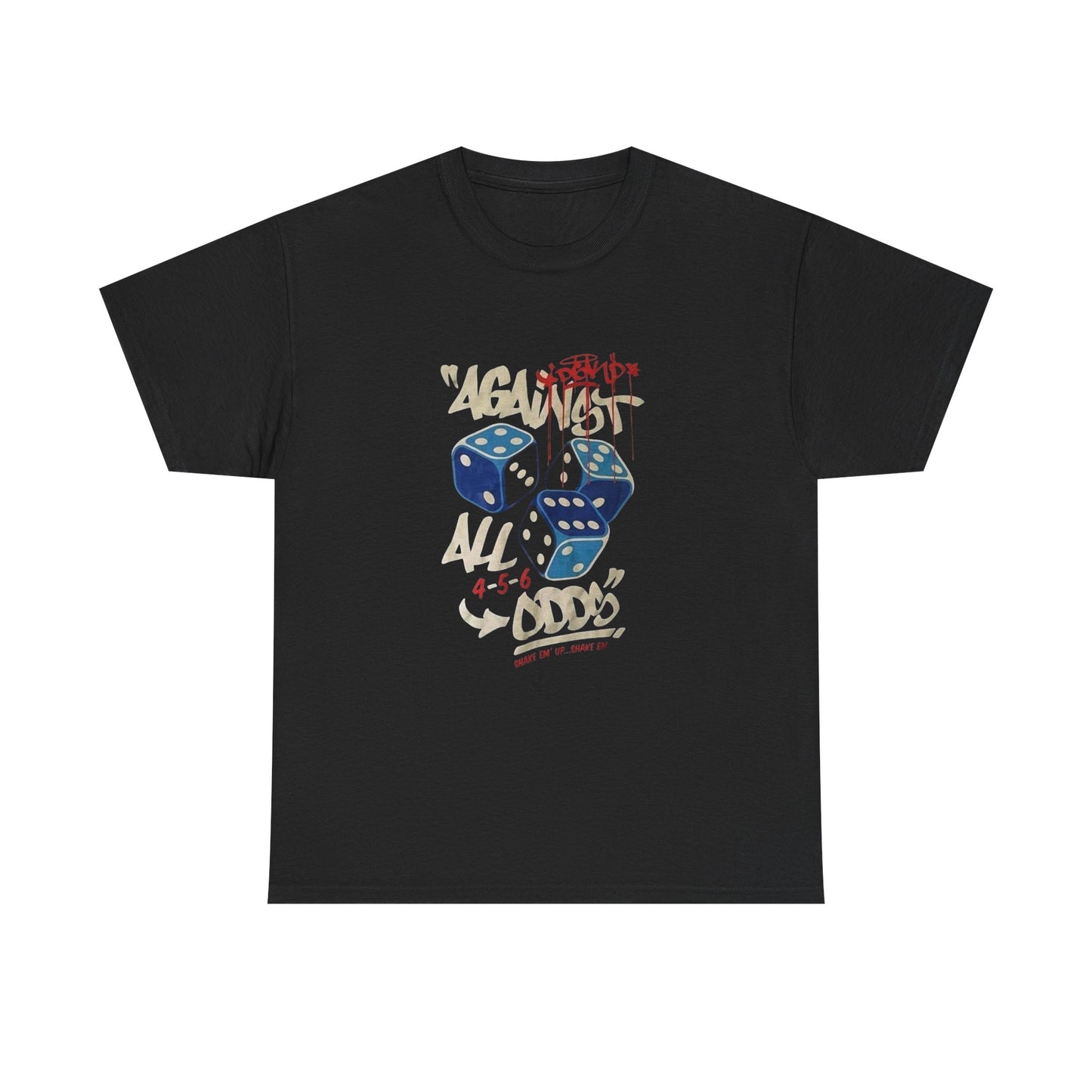 Against All Odds Gambling T Shirt Unisex Heavy Cotton Tee Gift