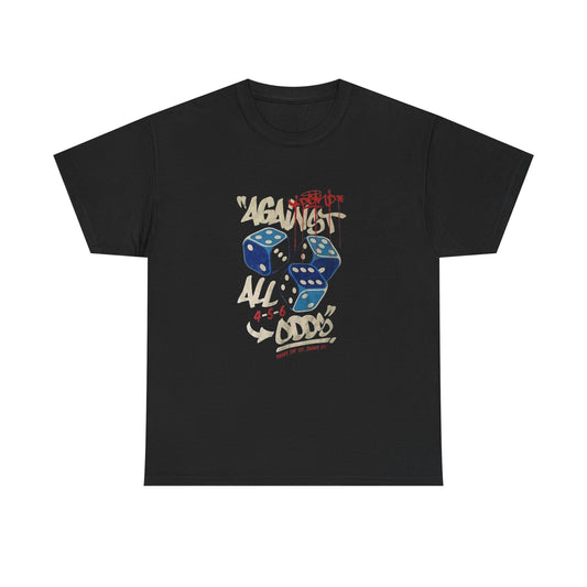 Against All Odds Gambling T Shirt Unisex Heavy Cotton Tee Gift