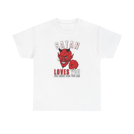 Satan Loves You Graphic T Shirt Funny Unisex Heavy Cotton Tee