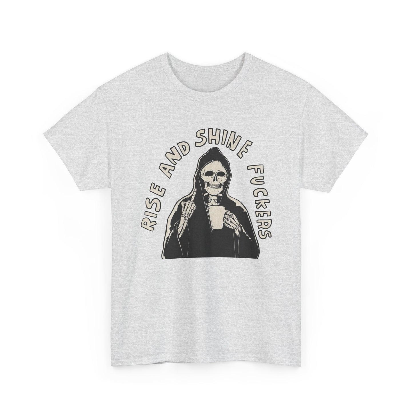 Rise And Shine Graphic T Shirt NEW Unisex Heavy Cotton Tee