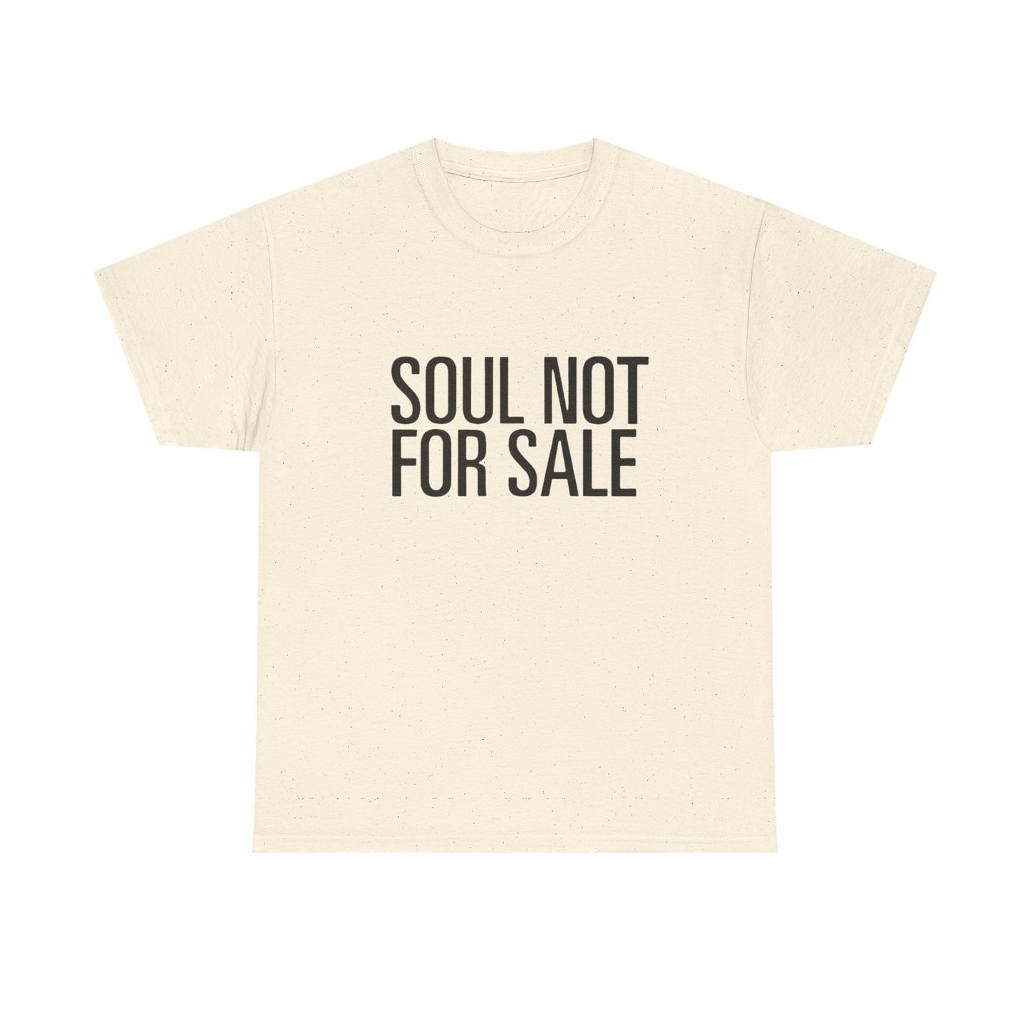 Soul Not For Sale Graphic T Shirt Heavy Cotton Tee NEW Gift