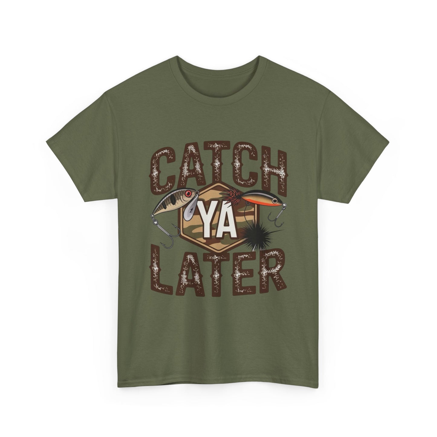 Catch Ya Later Fishing Graphic T Shirt NEW ADULT