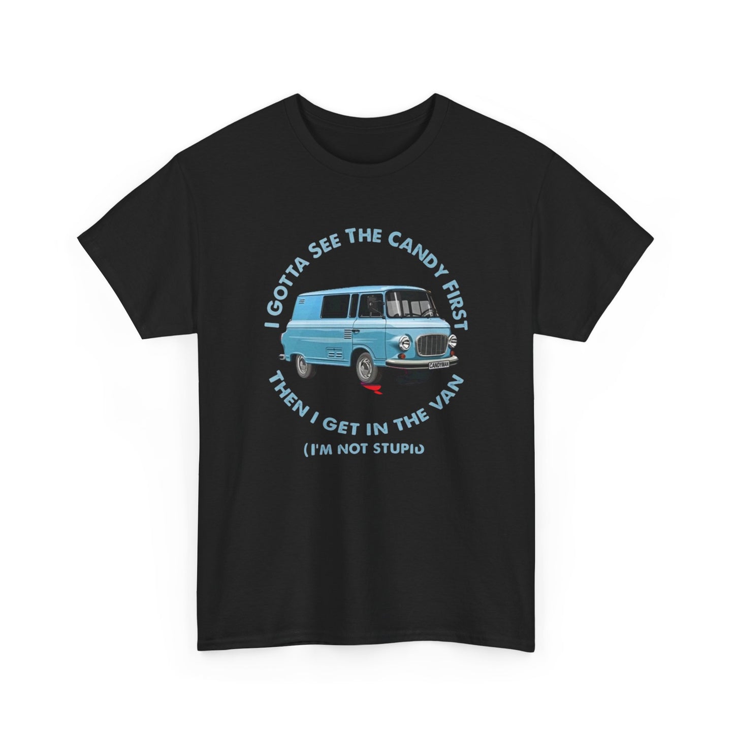 Funny Kidnap Candy Van Jokes Graphic T-Shirt Unisex Heavy Cotton Tee Gift