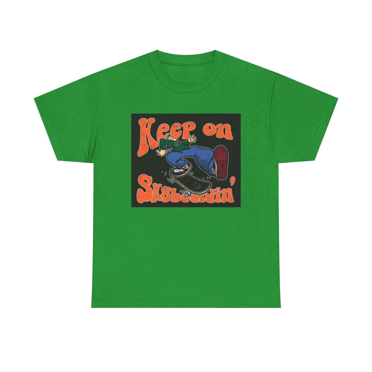 Keep On SkateBoarding Tshirt Skate or Die Vintage Graphic Retro Unisex Heavy tee