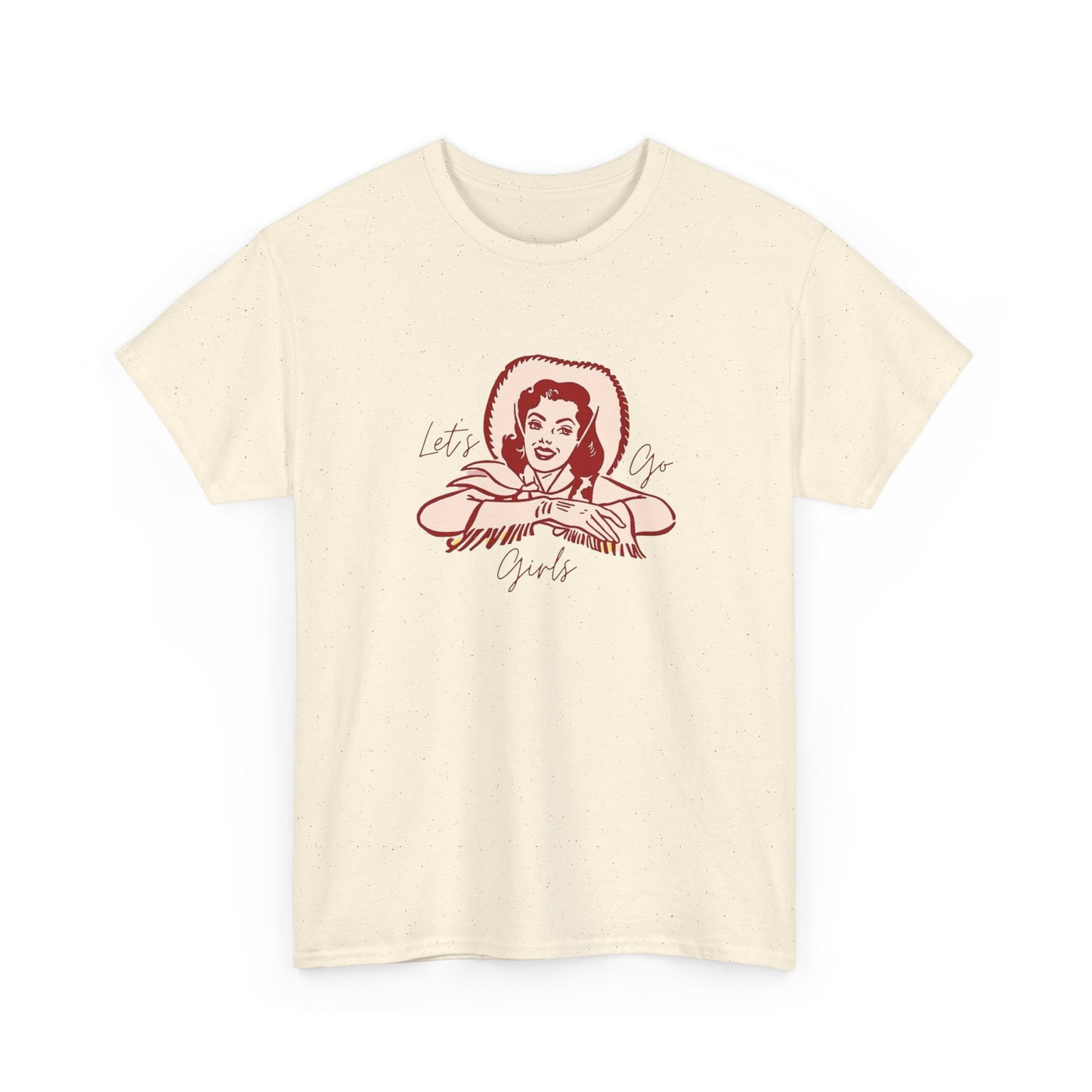 Lets Go Girls Womens T Shirt Graphic Unisex Heavy Cotton Tee NEW GIFT