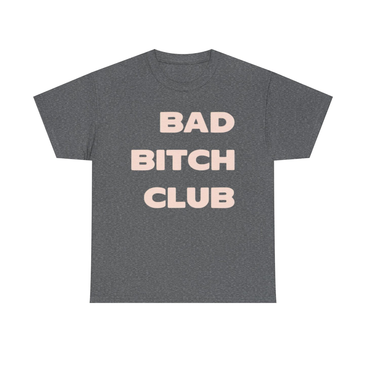 Bad Girls Club Graphic T Shirt Vintage Retro Unisex Heavy Cotton Tee