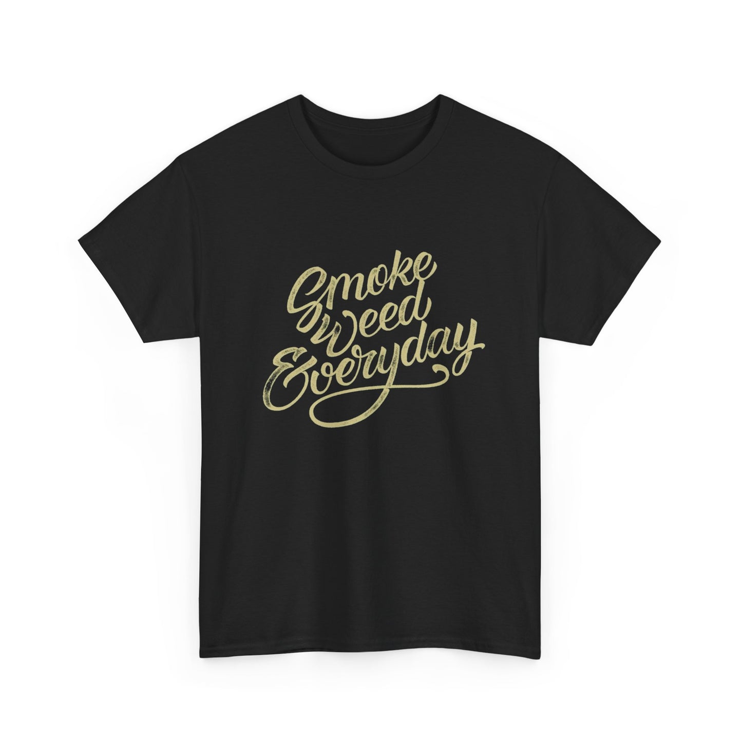 Smoke Weed Everyday T Shirt Graphic Unisex Heavy Cotton Tee NEW GIFT
