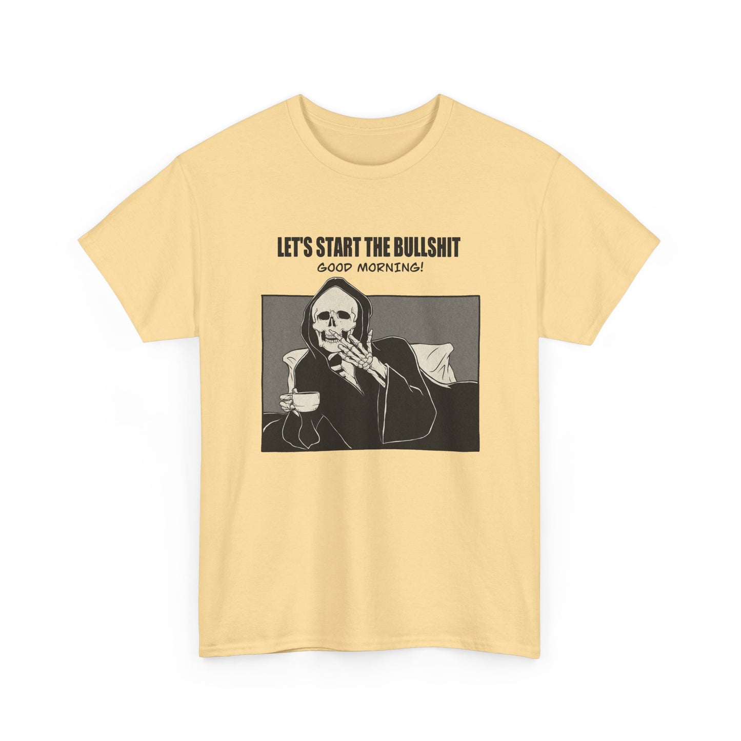 Good Morning Funny Graphic T Shirt NEW Unisex Heavy Cotton Tee