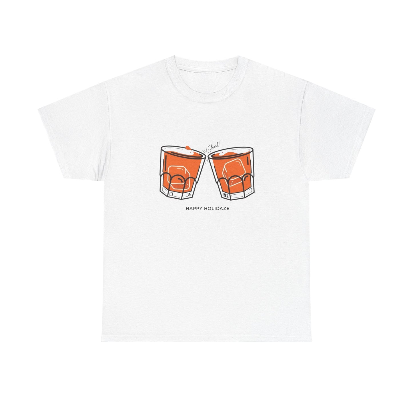Happy Holidaze Drinks Graphic T Shirt ADULT NEW