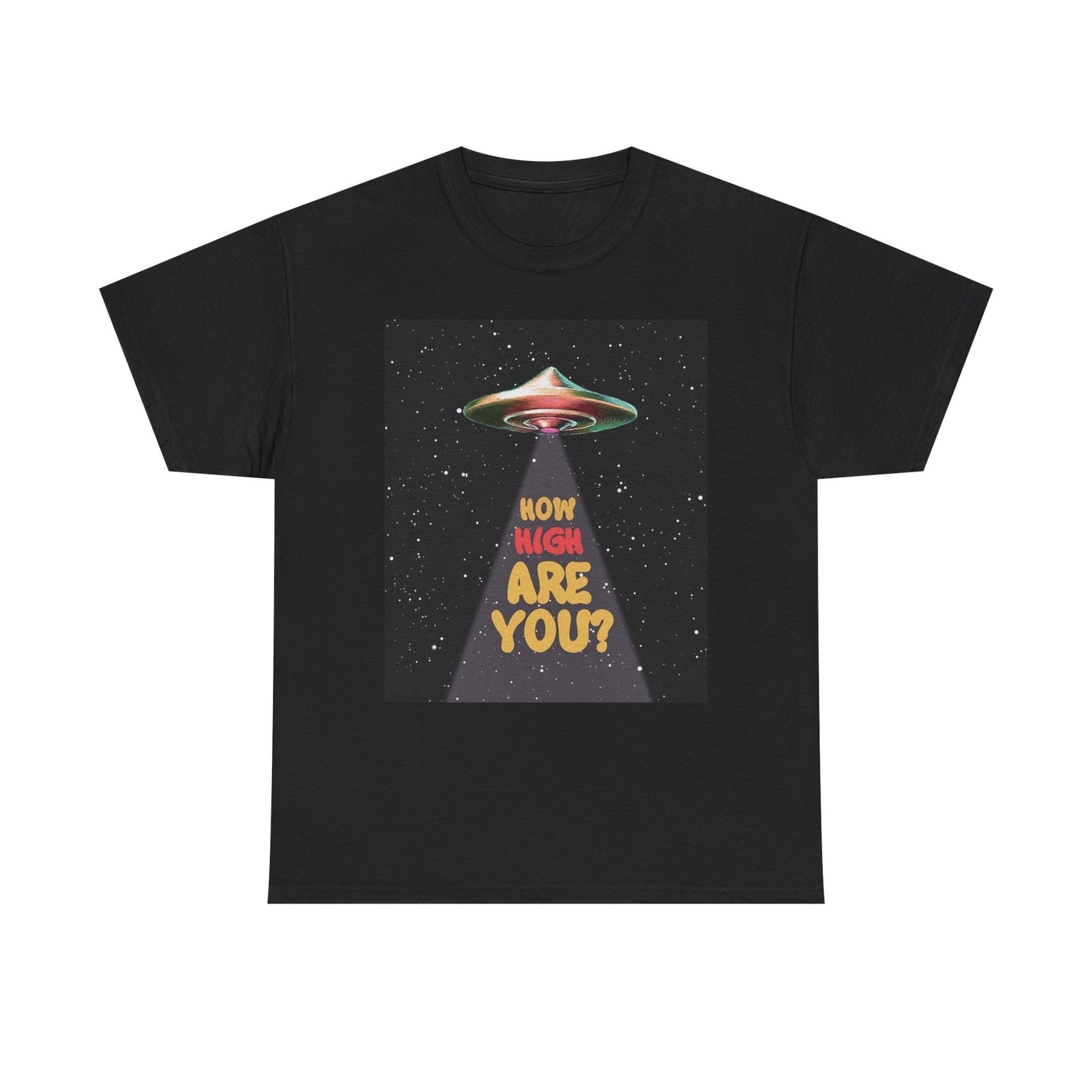 How High Are You Funny Graphic T Shirt Unisex Heavy Cotton Tee