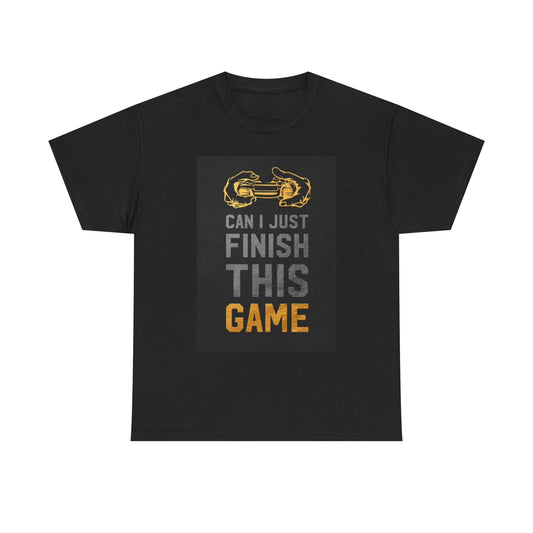 Can I Finish This Game Video Games T Shirt Unisex Heavy Cotton Tee