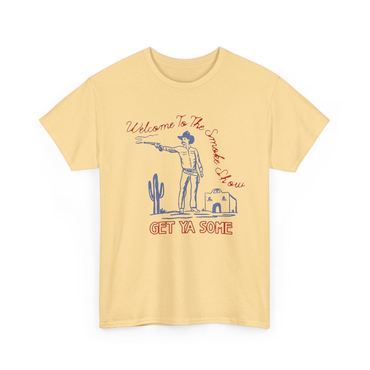 Welcome To The Smoke Show Graphic T Shirt Unisex Heavy Cotton Tee