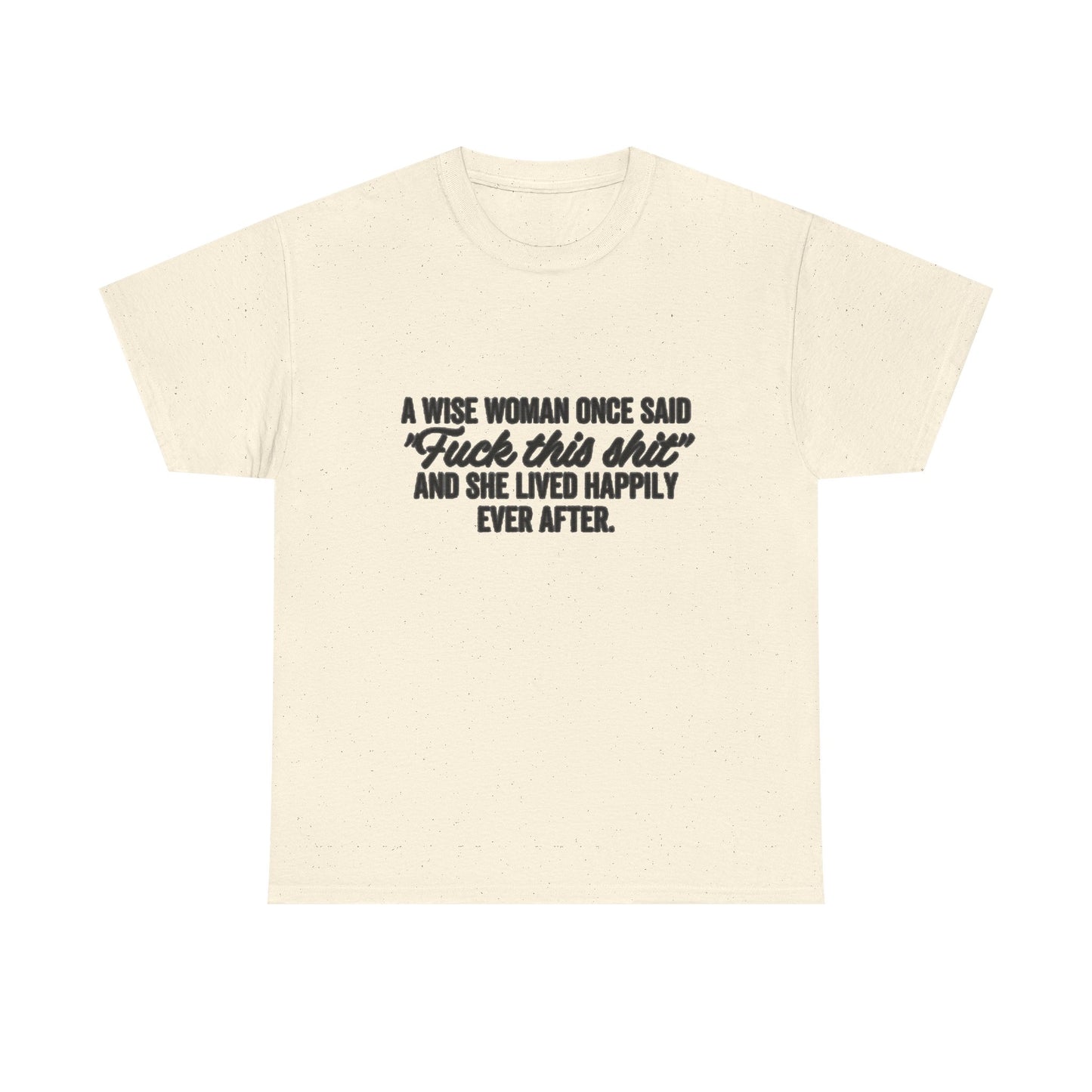 A Wise Women Funny Jokes Mom Graphic T Shirt NEW Unisex Heavy Cotton Tee