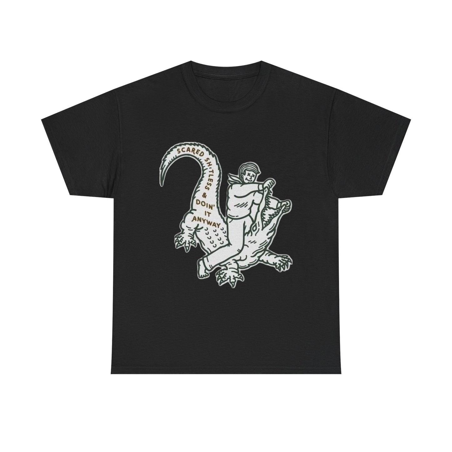 Scared But Doing It Anyways Graphic T Shirt NEW Adult Regular Heavy Cotton Tee