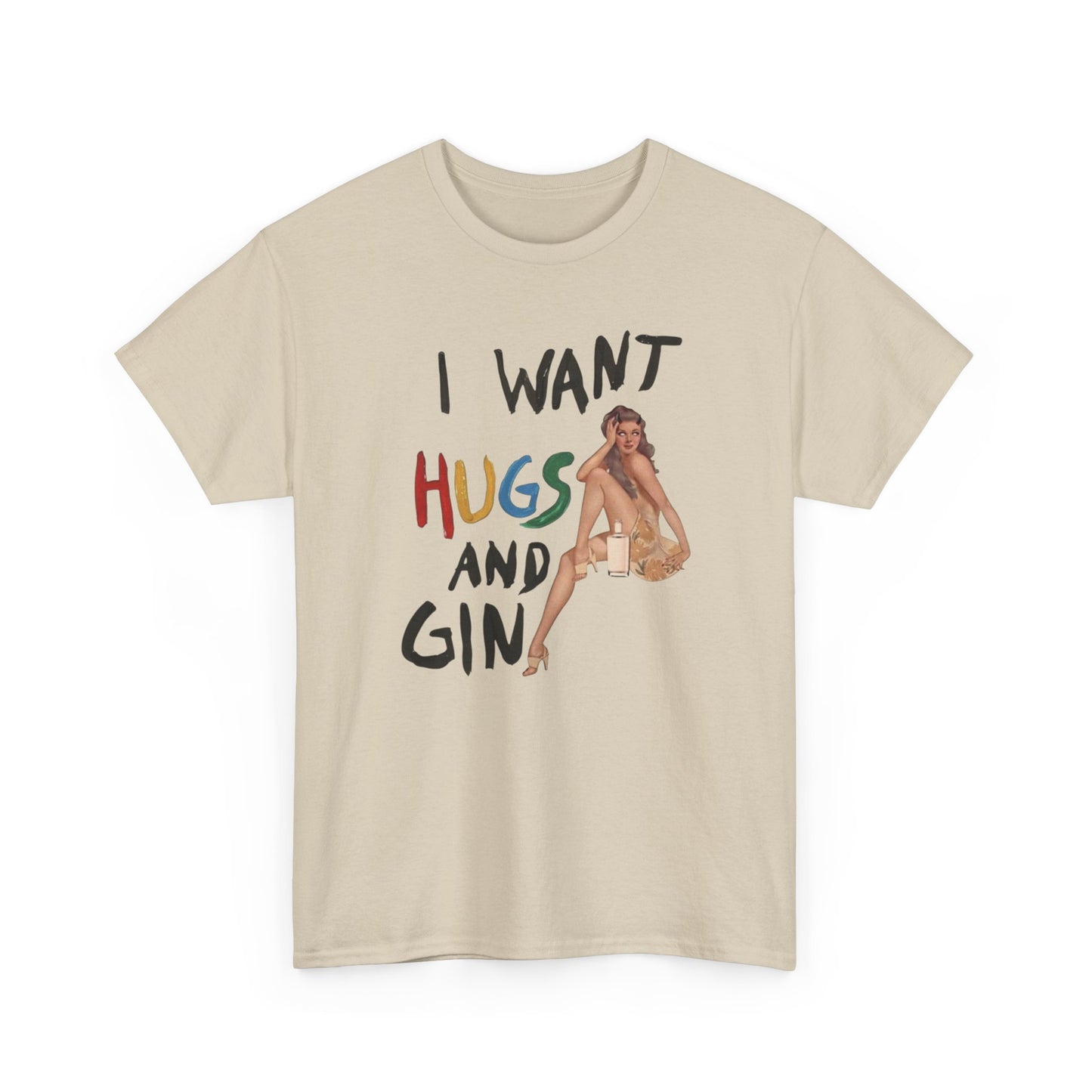 I Want Hugs And Gin Graphic T-Shirt Women's Heavy Comfy Cotton Tee