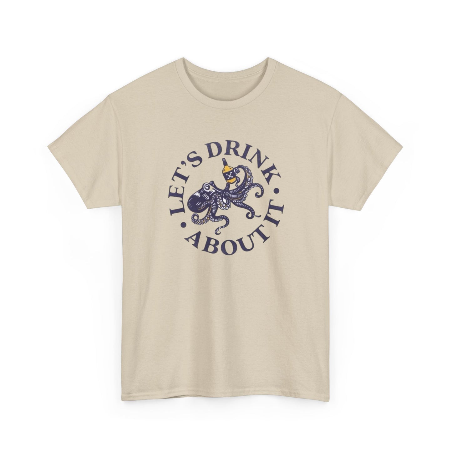 Let's Drink About It Funny Graphic T Shirt Unisex Heavy Cotton Tee