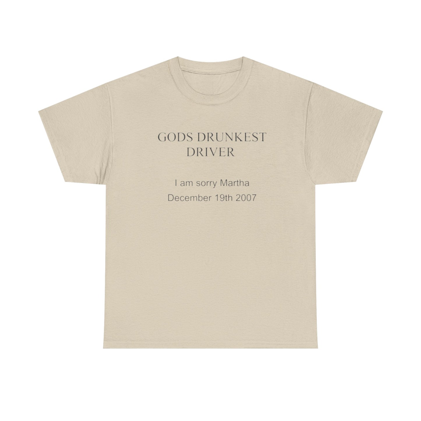 Gods Drunkest Driver Funny Jokes T Shirt Unisex Heavy Cotton Tee Gift