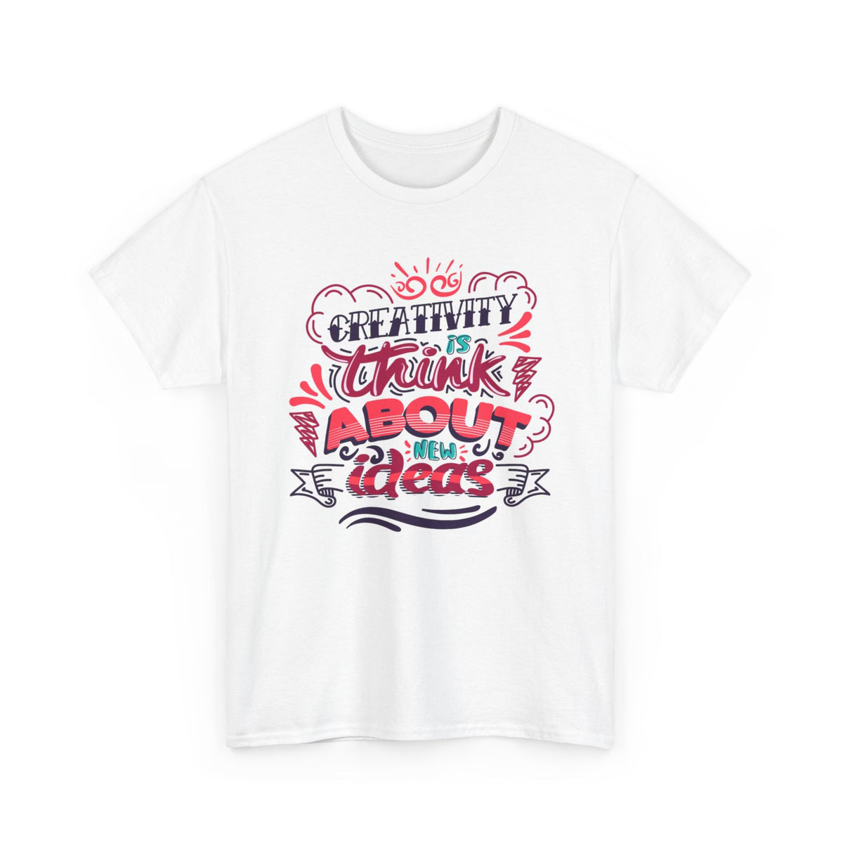Creativity Think About New Ideas T Shirt Unisex Heavy Cotton Tee