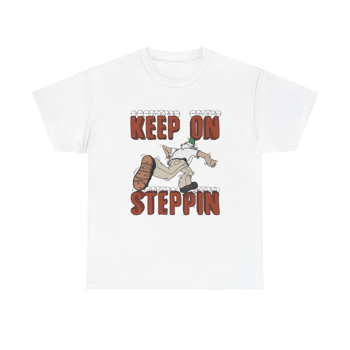 Keep On Steppin Graphic T Shirt Unisex Heavy Cotton Tee NEW Gift