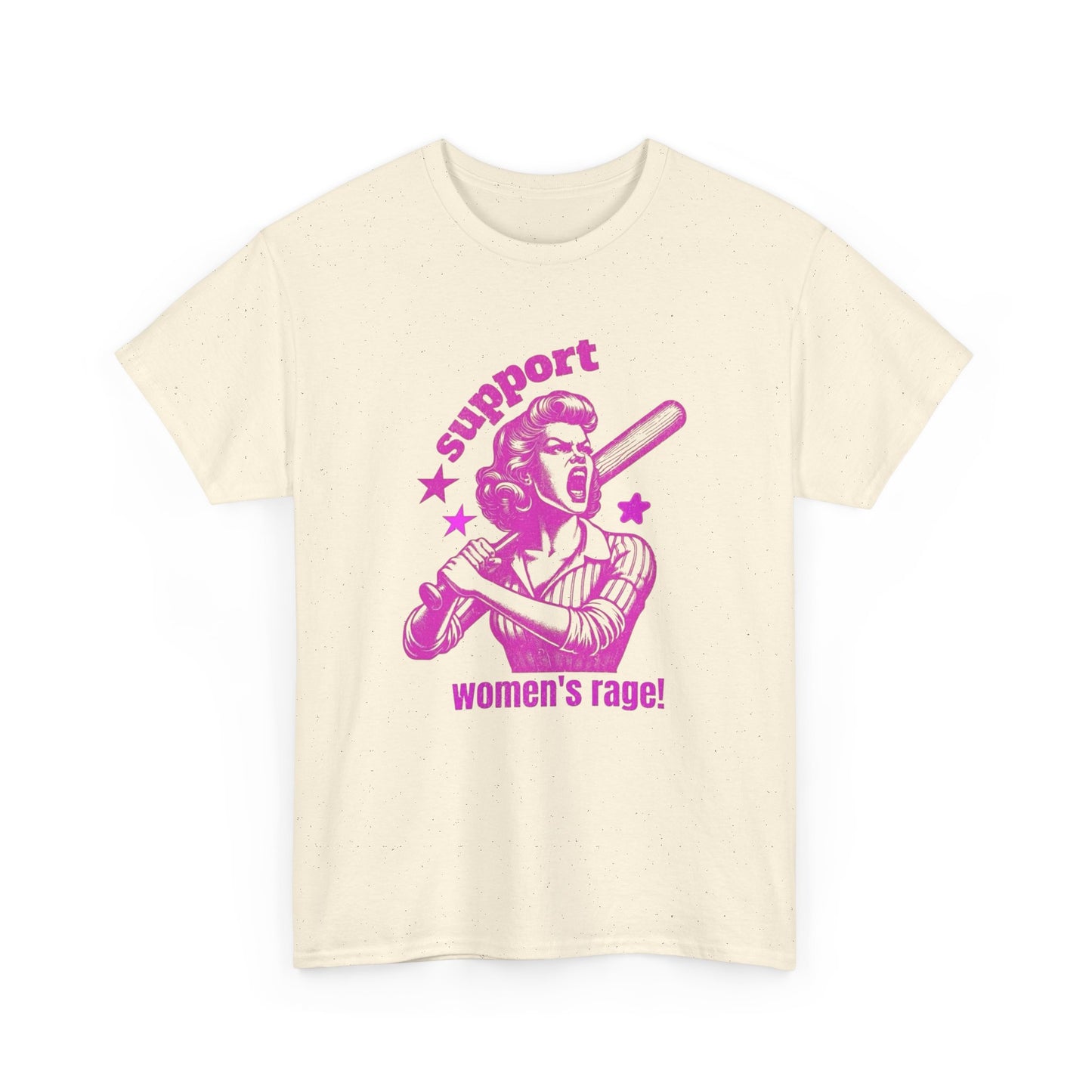 Support Women's Rage Funny T Shirt Unisex Heavy Cotton Tee