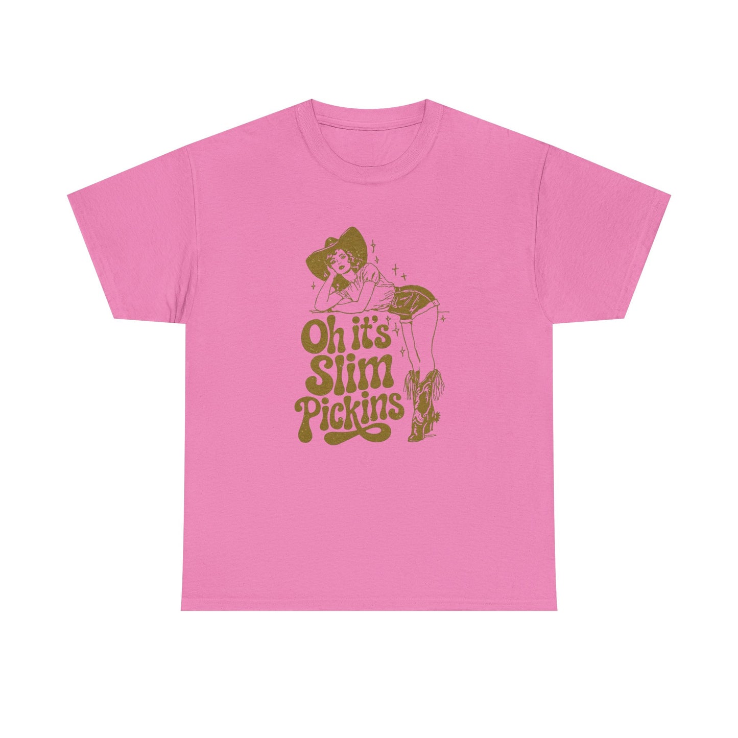Slim Pickings Funny Cowgirl Western Graphic T Shirt Unisex Heavy Cotton Tee
