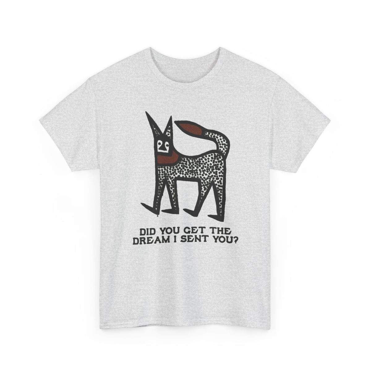 Sleep Demon's Whimsical Dog Dream Quote T-Shirt Men's Tee