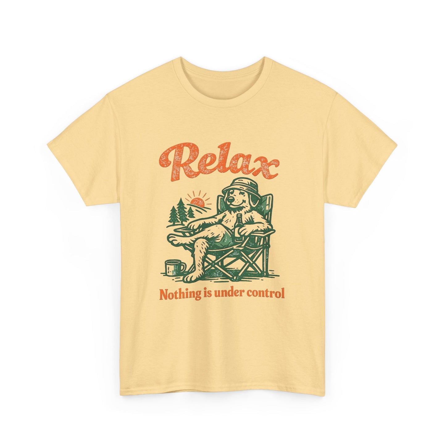 Relax Nothing Is Under Control Graphic T Shirt NEW ADULT TEE VINTAGE Funny Dog
