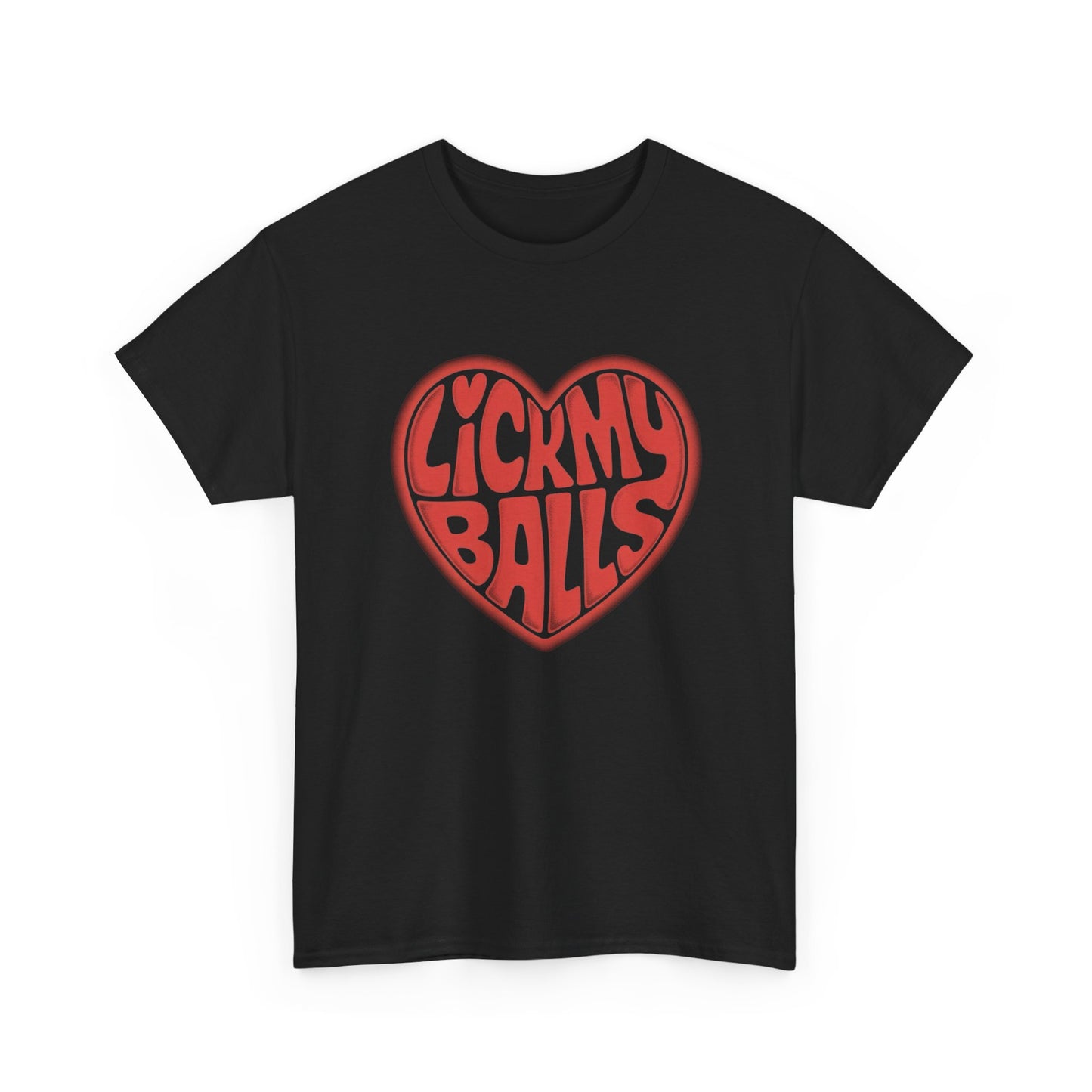 Lick My Balls Funny Jokes Graphic T Shirt NEW Adult Unisex Heavy Cotton Tee