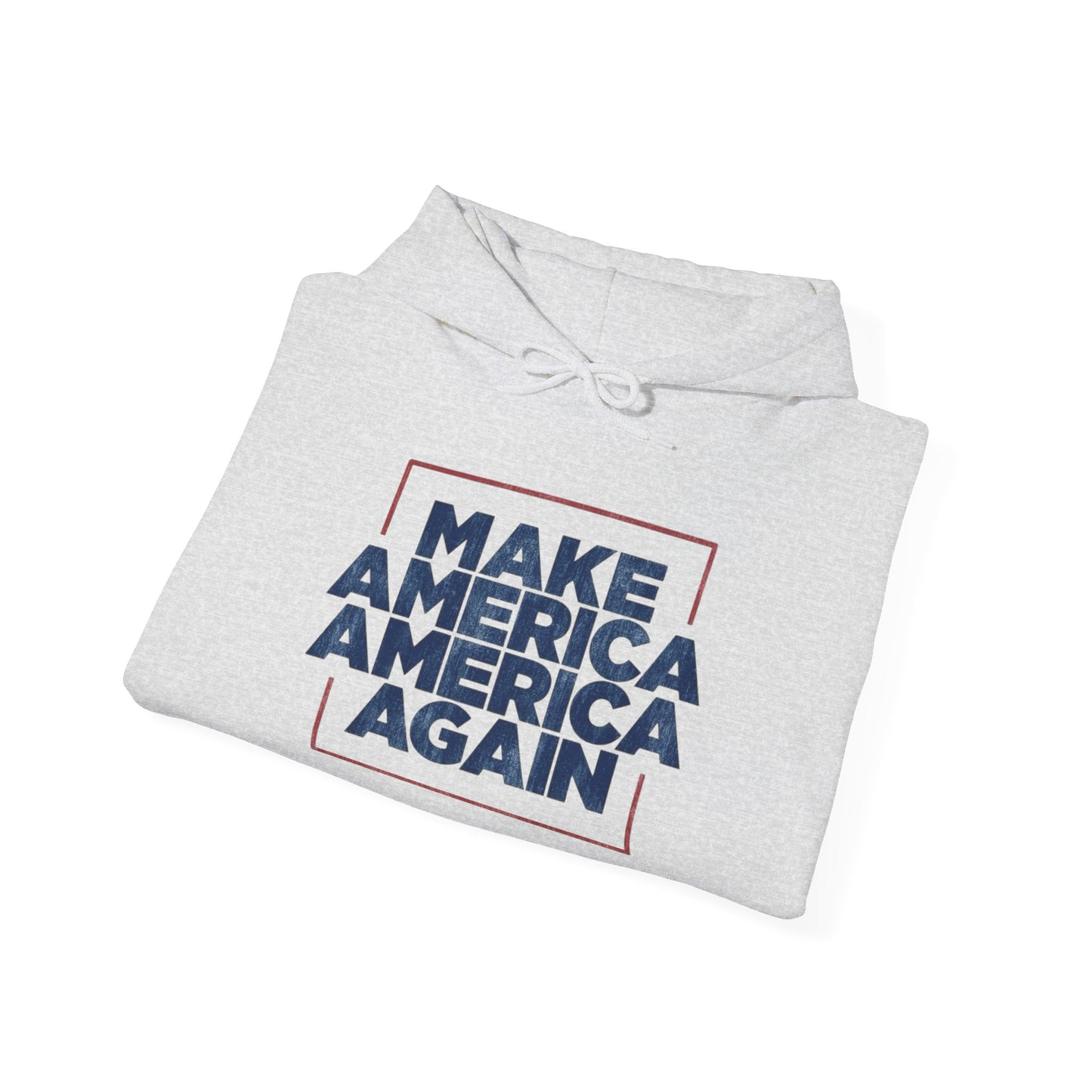 Make America America Again Graphic Hoodie Heavy Blend™ NEW Sweatshirt