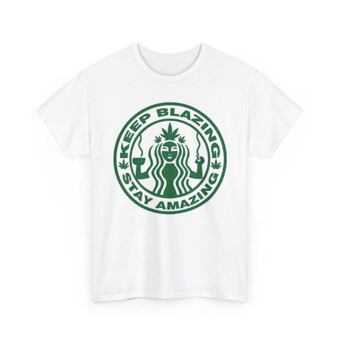 Keep Blazing Stay Amazing Graphic T Shirt Unisex Heavy Cotton Tee BRAND NEW