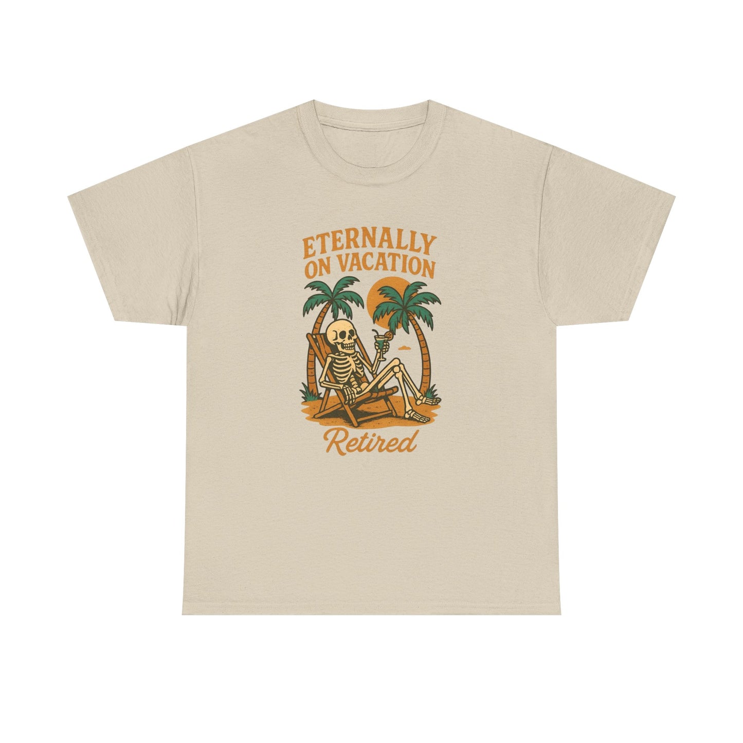 Eternally On Vacation Retired Graphic T Shirt NEW Unisex Heavy Cotton Tee