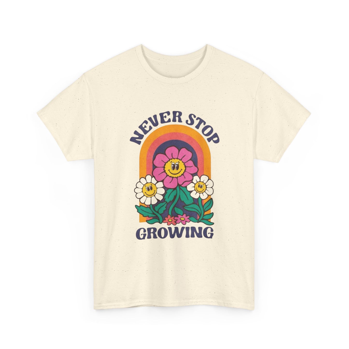 Never Stop Growing Graphic T Shirt NEW ADULT Unisex Heavy Cotton Tee
