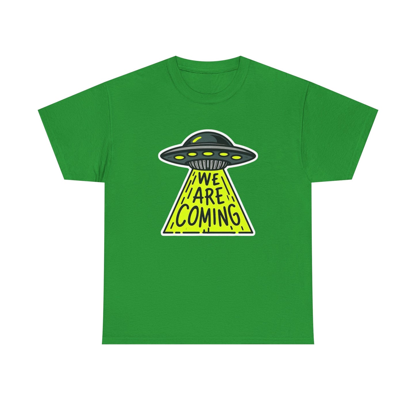 We Are Coming Aliens Graphic T Shirt Unisex Heavy Cotton Tee