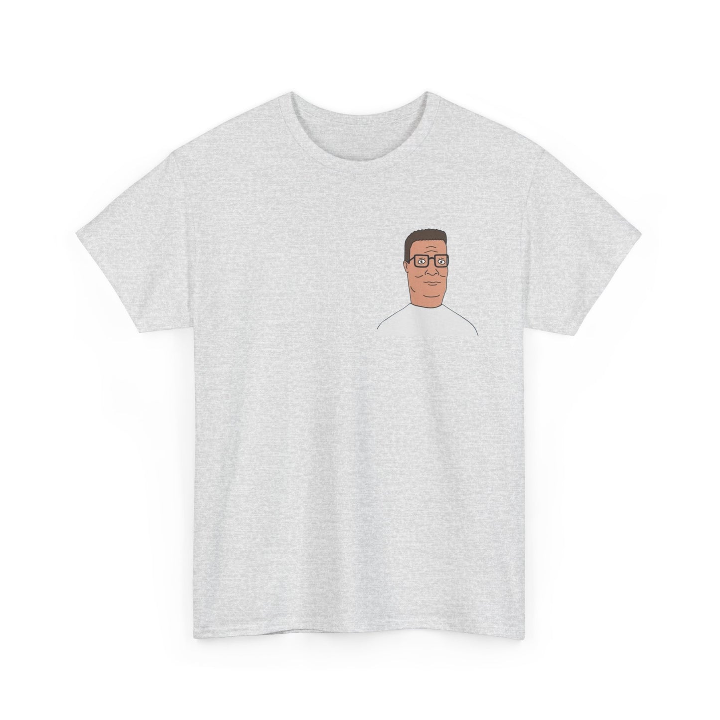 Hank Hill Funny Graphic T-Shirt Comfy Cotton Tee Brand NEW