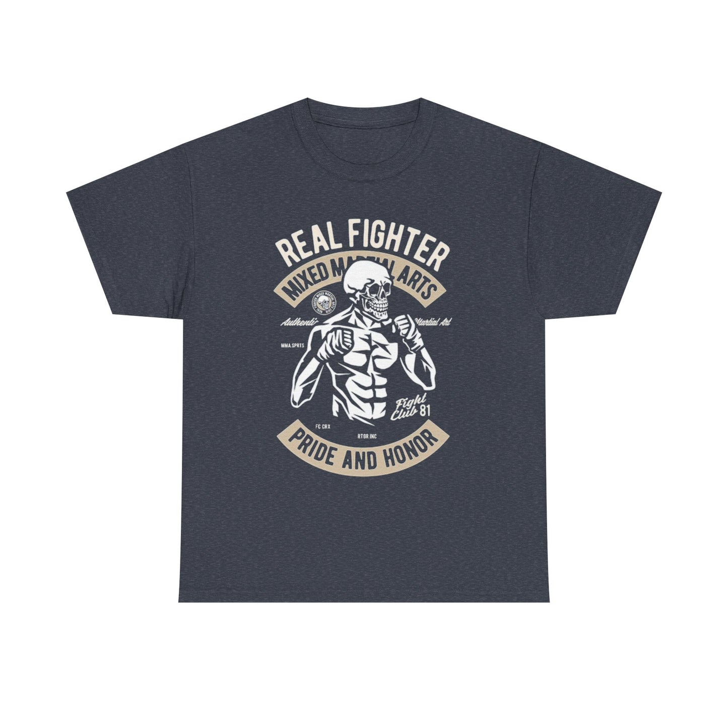 Real Fighter MMA Graphic T Shirt Boxing GYM Unisex Heavy Cotton Tee