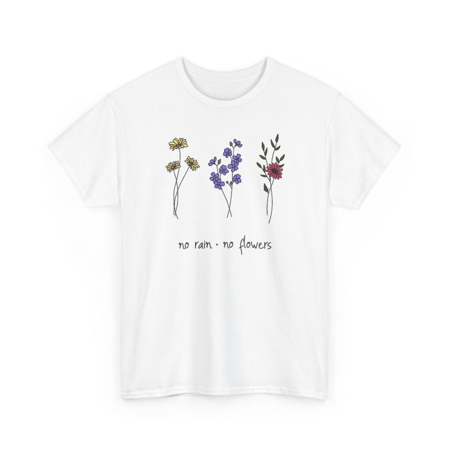NO Rain No Flowers Graphic T Shirt Vintage Gardening Unisex Heavy Cotton Tee