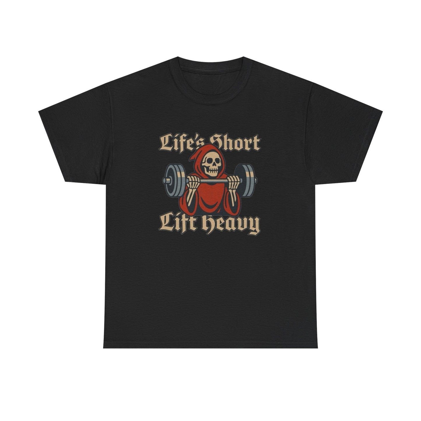 Life Is Short Lift Heavy Graphic T Shirt NEW ADULT Unisex Heavy Cotton Tee