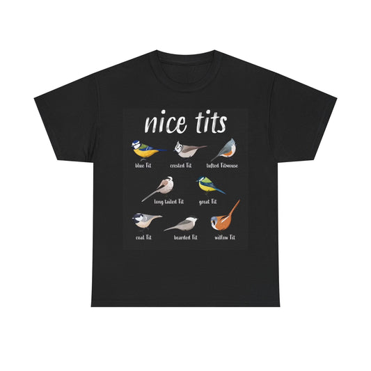 Funny bird T-shirt Angry Birds Gift Bird watcher Nice Tits Heavy Cotton Tee