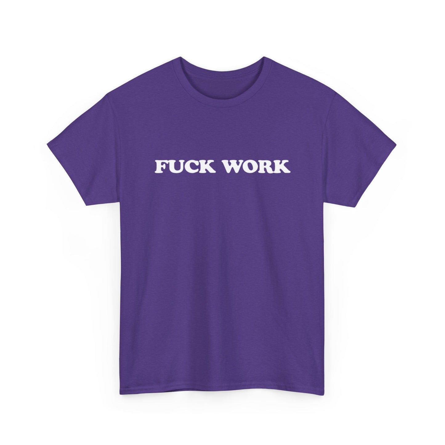 F Work Graphic T Shirt OWN BOSS Motivation GYM Unisex Heavy Cotton Tee