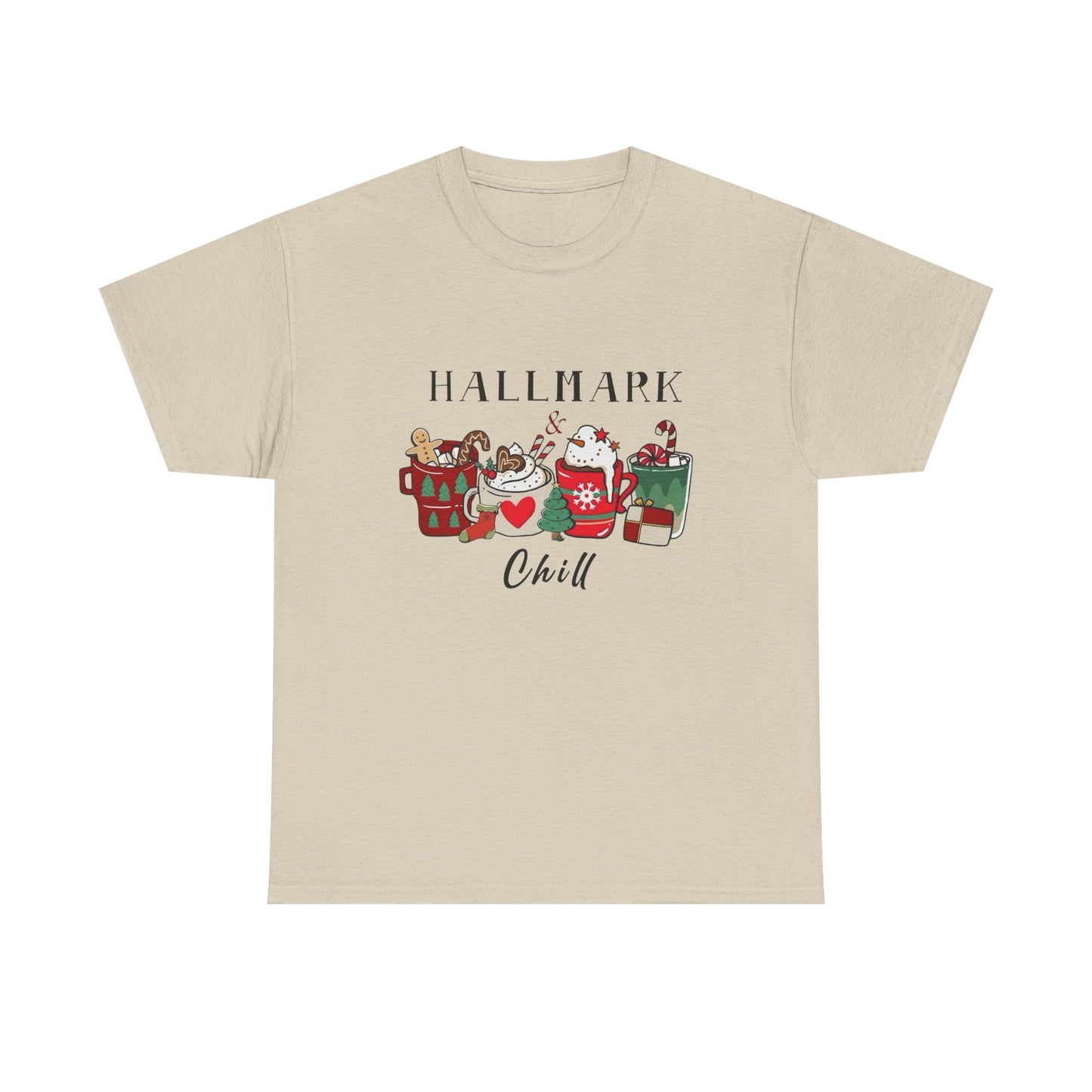 Hallmark And Chill Holidays Graphic T Shirt NEW Unisex Heavy Cotton Tee