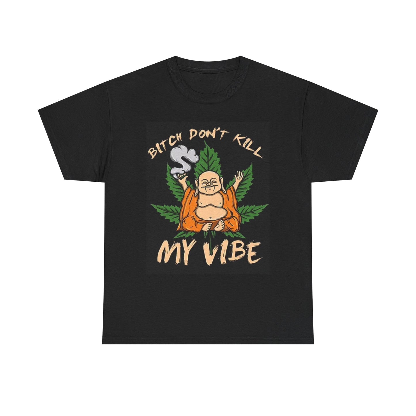 Don't Kill My Vibe Graphic T Shirt Buddha Vintage Unisex Heavy Cotton Tee