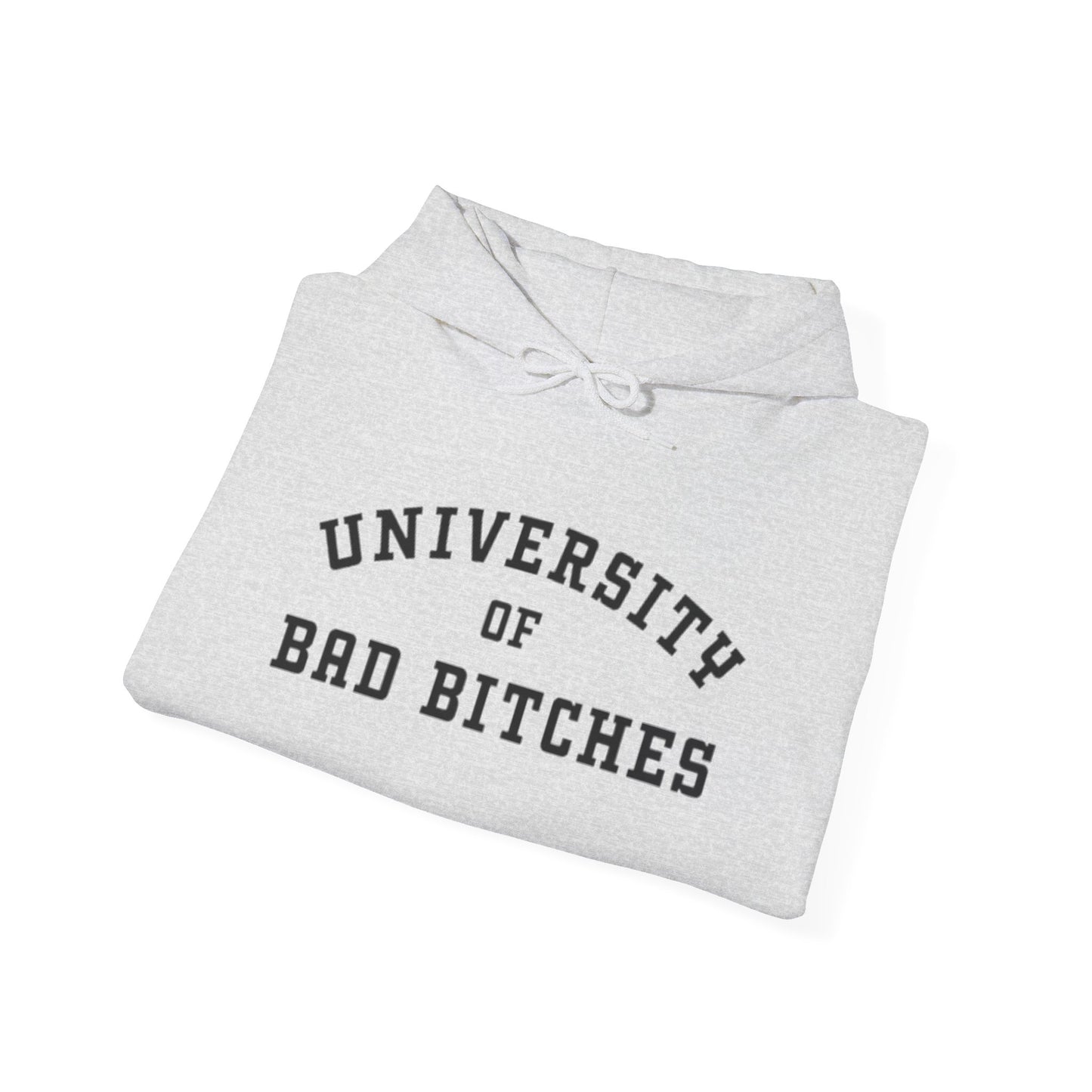 University Of Bad Bitches Hoodie Funny Unisex Heavy Blend™ Hooded Sweatshirt