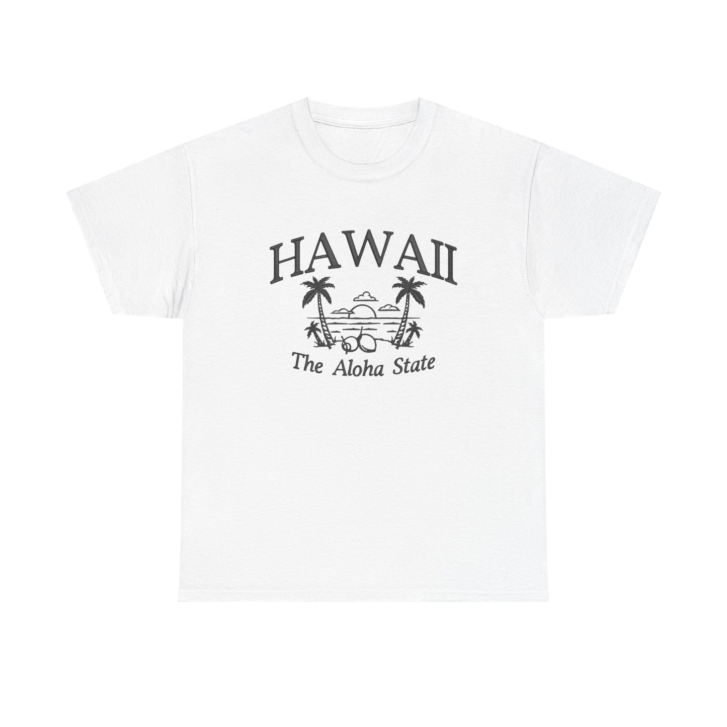 Hawaii The Aloha State Graphic T Shirt NEW Unisex Heavy Cotton Tee