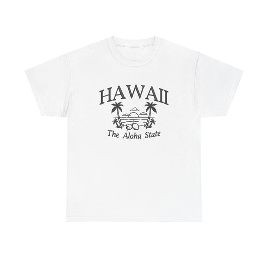 Hawaii The Aloha State Graphic T Shirt NEW Unisex Heavy Cotton Tee
