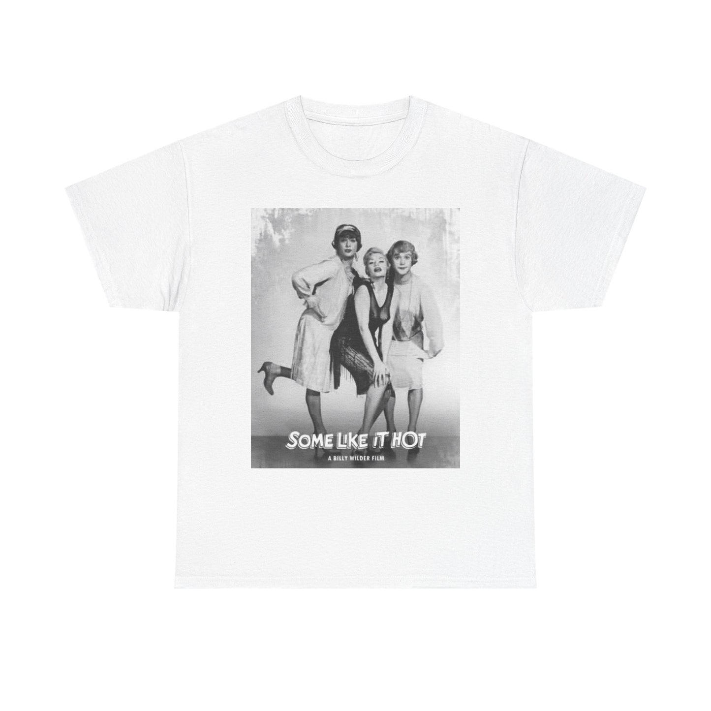 Some Like It Hot T Shirt BRAND NEW Apparel Unisex Heavy Cotton Tee