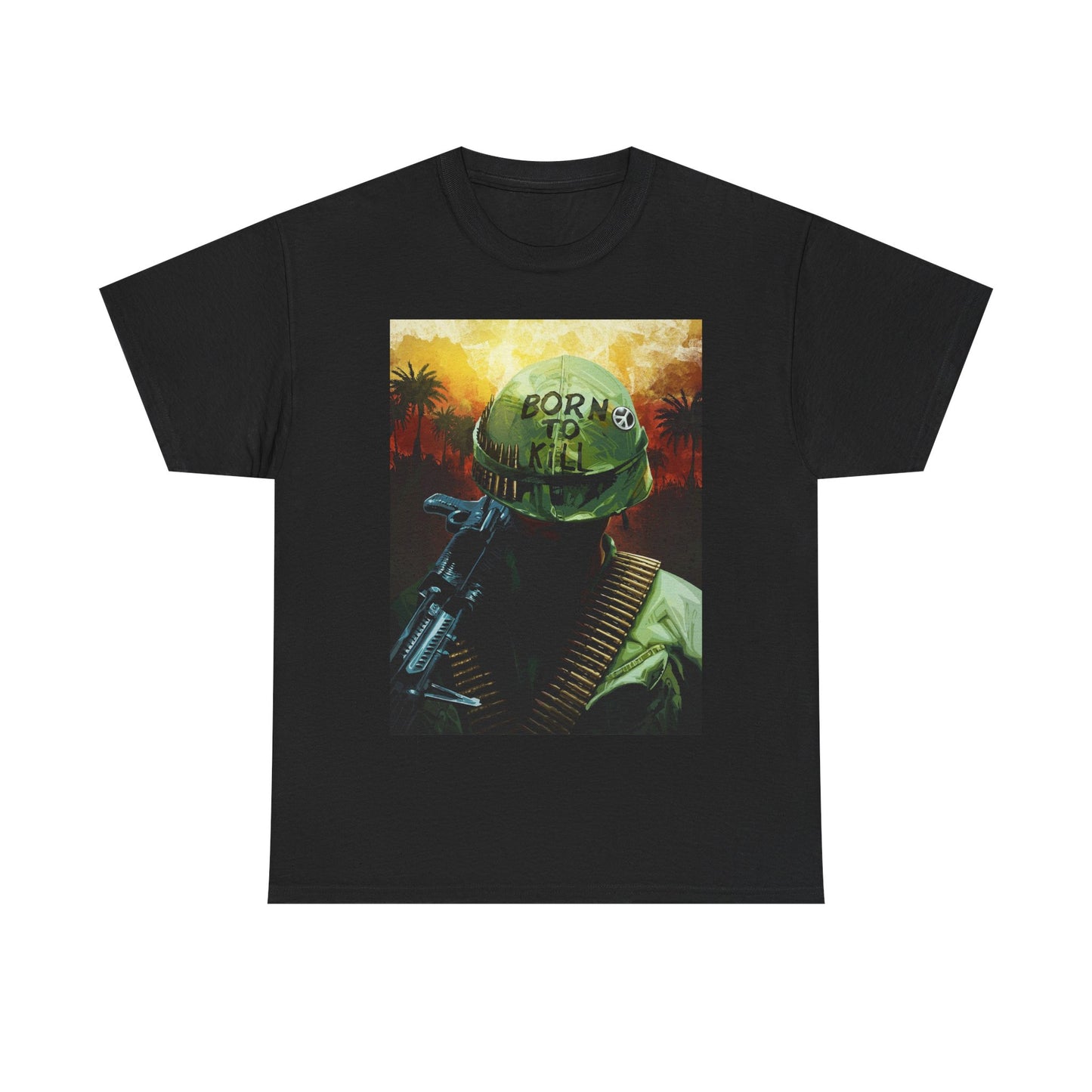 Born To kill Shirt Full Metal Jacket Poster Retro Unisex Heavy Cotton Tee
