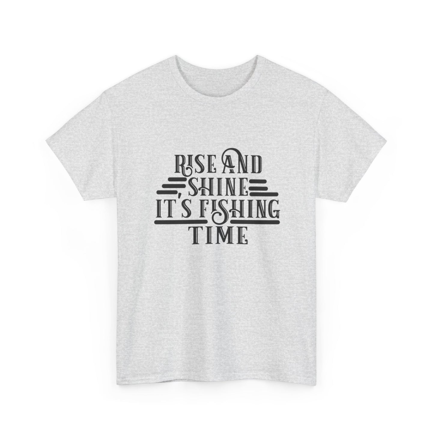 Rise And Shine Its Fishing Time Graphic T Shirt NEW ADULT TEE VINTAGE